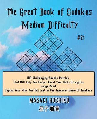 Book cover for The Great Book of Sudokus - Medium Difficulty #21