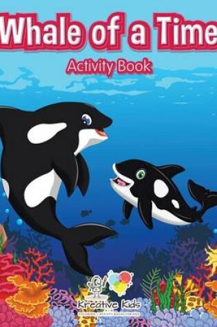 Cover of Whale of a Time Activity Book