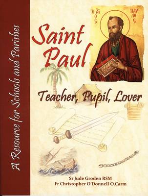 Book cover for Saint Paul: Teacher, Pupil, Lover