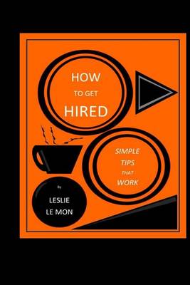 Book cover for How to Get Hired