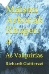 Book cover for Maison Arkonak Rhugen 4