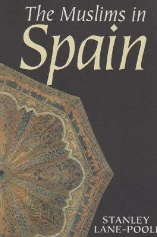 Cover of The Muslims in Spain