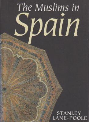 Book cover for The Muslims in Spain