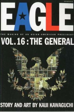 Cover of Eagle: The Making of an Asian-American President, Vol. 16