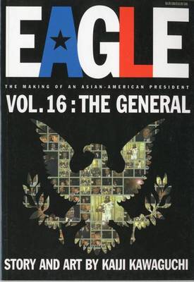 Book cover for Eagle: The Making of an Asian-American President, Vol. 16