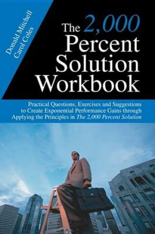 Cover of The 2,000 Percent Solution Workbook