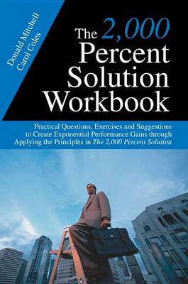 Book cover for The 2,000 Percent Solution Workbook