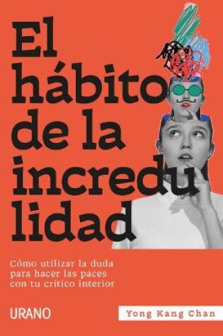 Cover of Habito de la Incredulidad, El