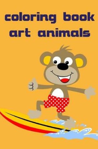 Cover of Coloring Book Art Animals