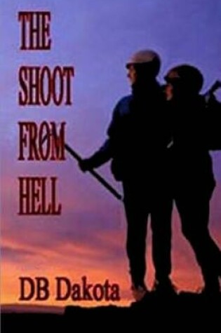 Cover of The Shoot from Hell