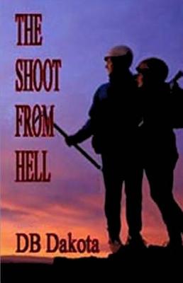 Book cover for The Shoot from Hell