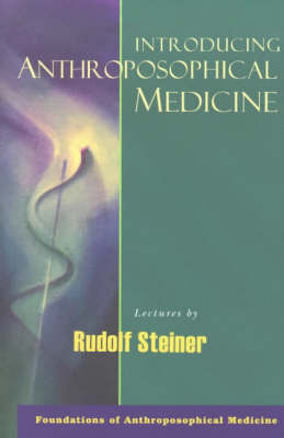 Cover of Introducing Anthroposophical Medicine