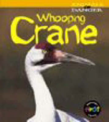 Cover of Animals in Danger: Whooping Crane  Paperback