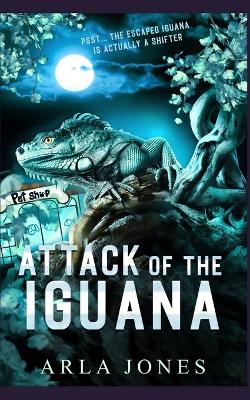 Book cover for Attack of the Iguana
