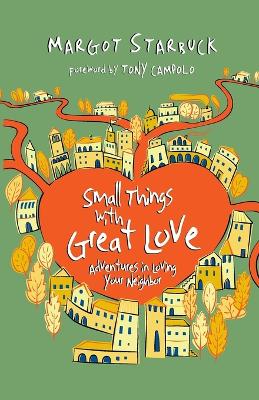 Book cover for Small Things with Great Love