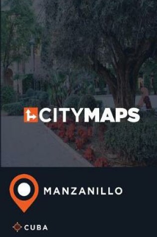 Cover of City Maps Manzanillo Cuba