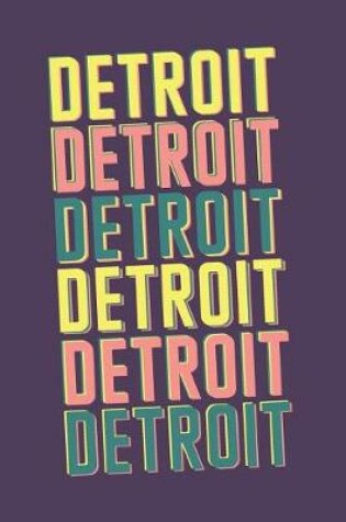 Cover of Detroit Notebook