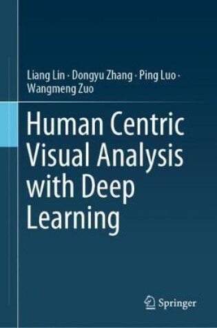 Cover of Human Centric Visual Analysis with Deep Learning