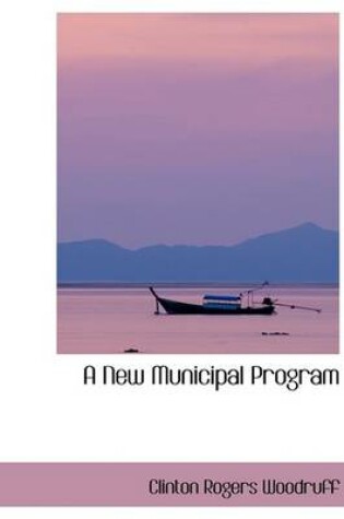 Cover of A New Municipal Program