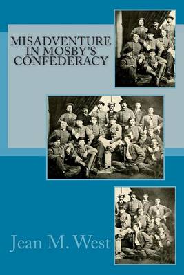Book cover for Misadventure in Mosby's Confederacy