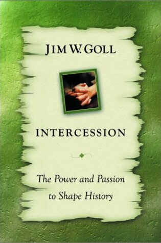 Cover of Intercession the Power and Passion