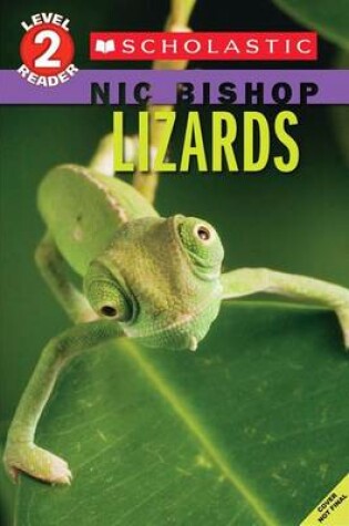 Cover of Lizards (Scholastic Reader, Level 2: Nic Bishop #3)