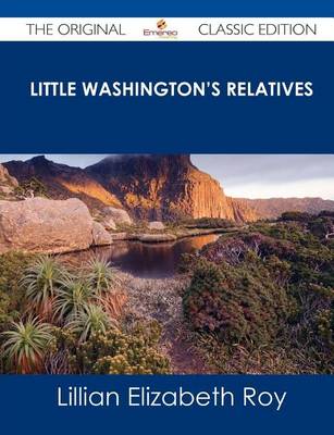 Book cover for Little Washington's Relatives - The Original Classic Edition