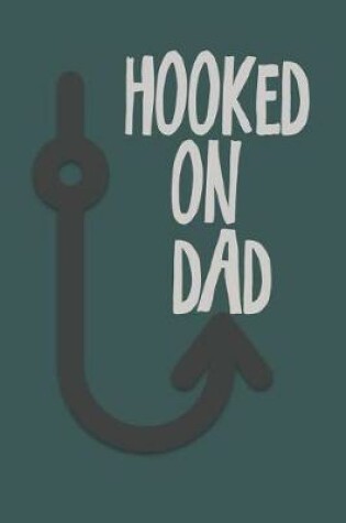 Cover of Hooked on Dad