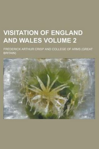 Cover of Visitation of England and Wales Volume 2