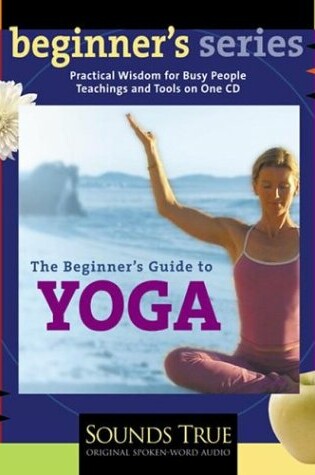 Cover of The Beginner's Guide to Yoga