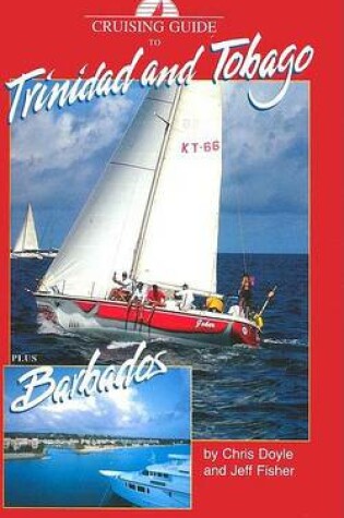 Cover of Cruising Guide to Trinidad, Tobago and Barbados