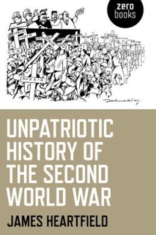 Cover of Unpatriotic History of the Second World War