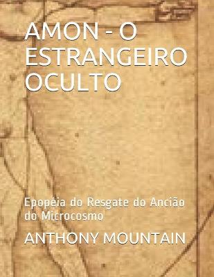 Cover of Amon - O Estrangeiro Oculto