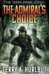 Book cover for The Admiral's Choice