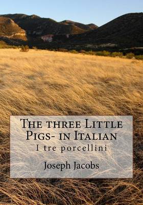Book cover for The three Little Pigs- in Italian