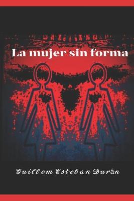 Cover of La mujer sin forma