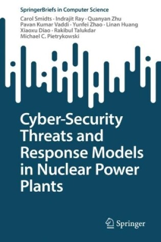 Cover of Cyber-Security Threats and Response Models in Power Plants