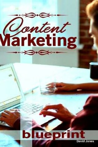 Cover of Content Marketing Blueprint