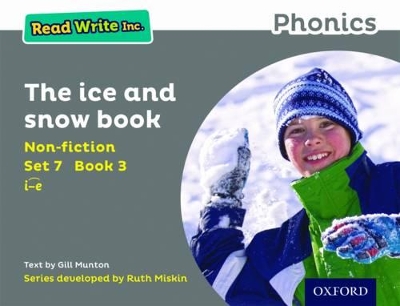 Cover of Read Write Inc. Phonics: The Ice and Snow Book (Set 7 Non-fiction 3)