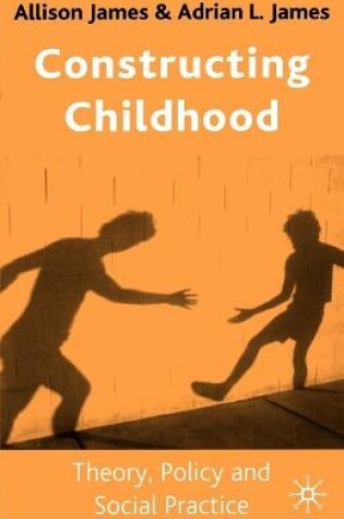 Cover of Constructing Childhood