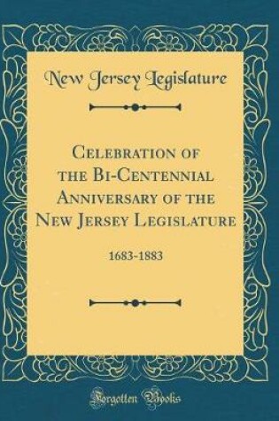 Cover of Celebration of the Bi-Centennial Anniversary of the New Jersey Legislature