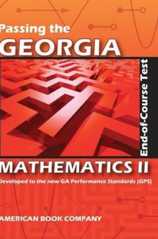 Cover of Passing the Georgia Mathematics II End-of-Course Test