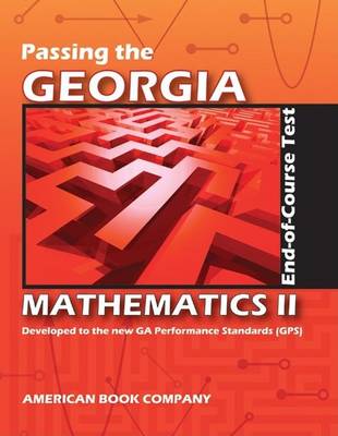 Book cover for Passing the Georgia Mathematics II End-of-Course Test