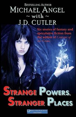 Book cover for Strange Powers, Stranger Places