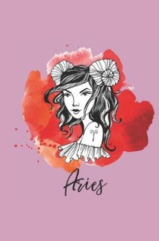 Cover of Aries Zodiac Journal for the Bold Aries Woman