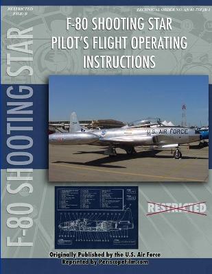 Book cover for Lockheed F-80 Shooting Star Pilot's Flight Operating Manual