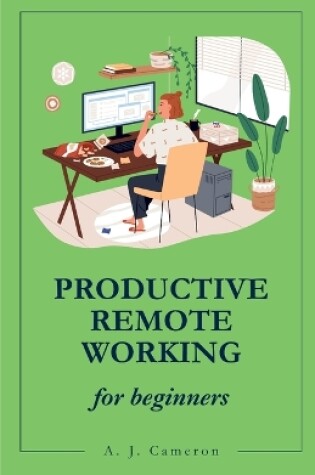 Cover of Productive Remote Working