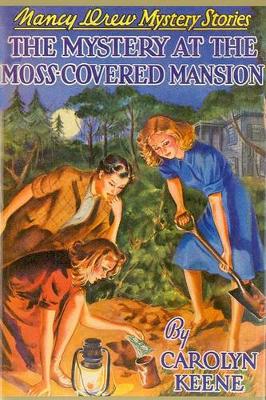 Book cover for The Mystery of the Moss-Covered Mansion