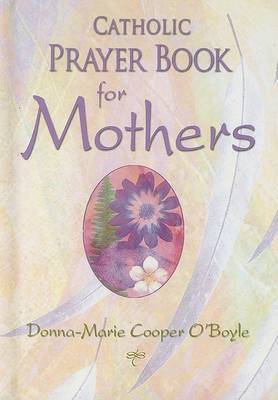 Book cover for Catholic Prayer Book for Mothers