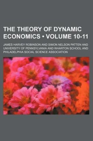 Cover of Publications of the University of Pennsylvania; Series in Political Economy and Public Law Volume 10-11